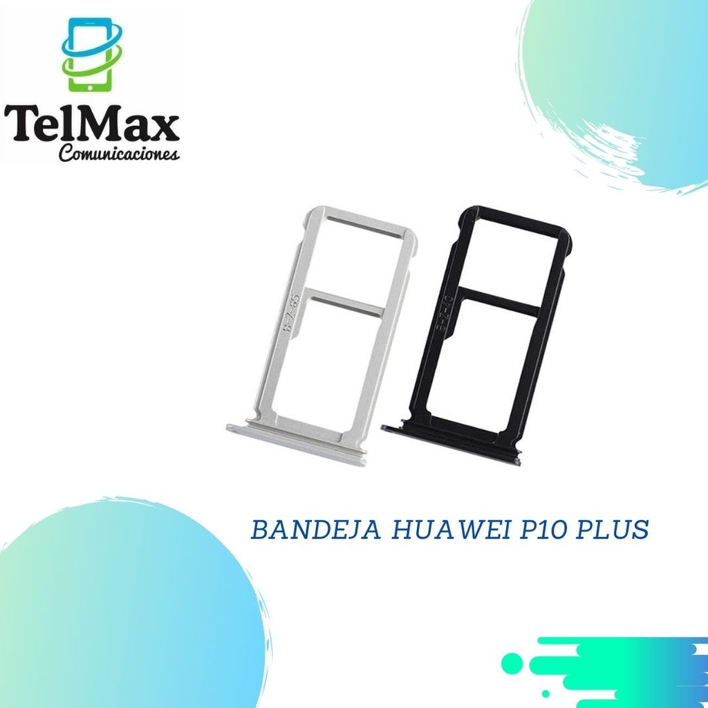 BANDEJA HUAWEI P10 PLUS