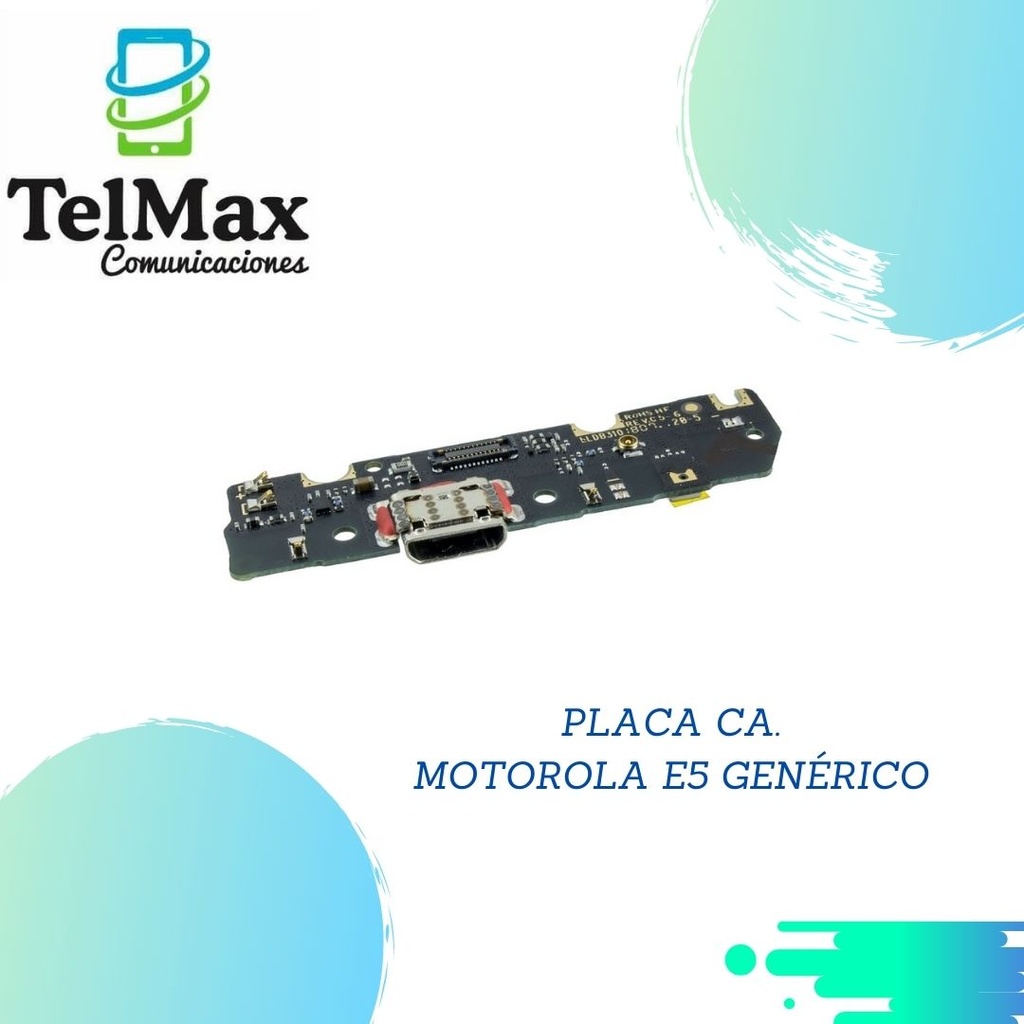 PLACA DE CARGA MOTOROLA E5 / G6 PLAY GENÉRICO