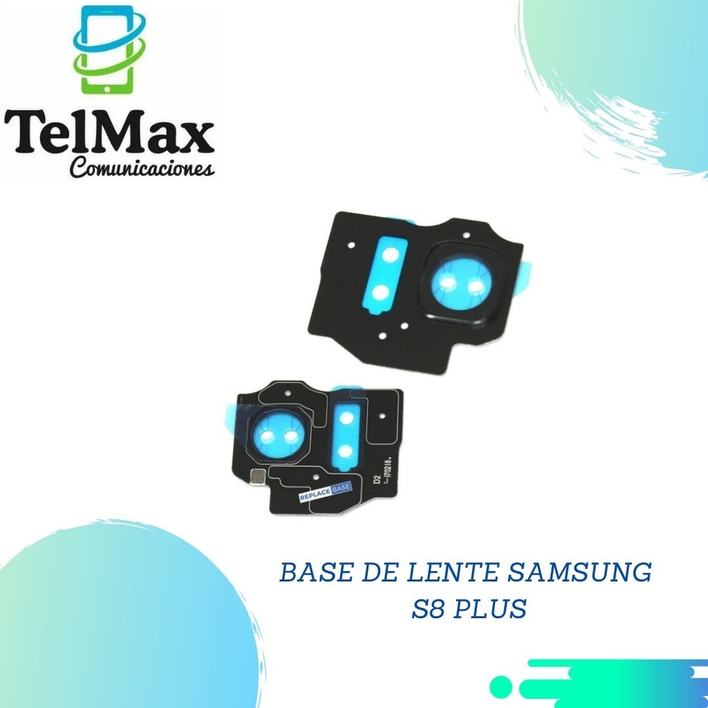 BASE DE LENTE SAMSUNG S8 PLUS