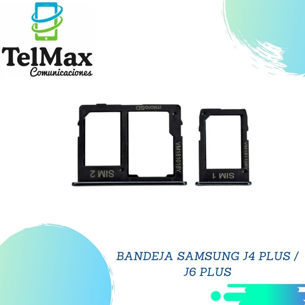 BANDEJA SAMSUNG J4 PLUS/ J6 PLUS