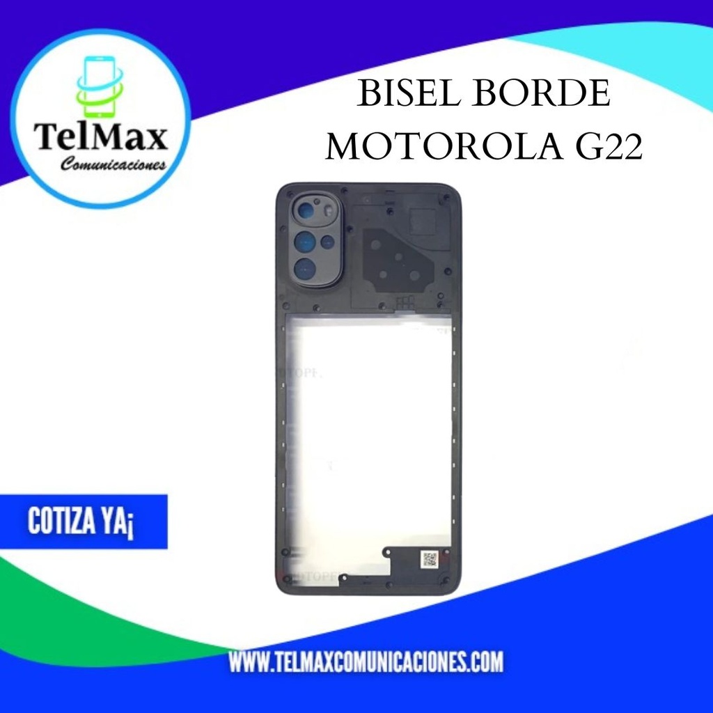 BISEL BORDE MOTOROLA G22