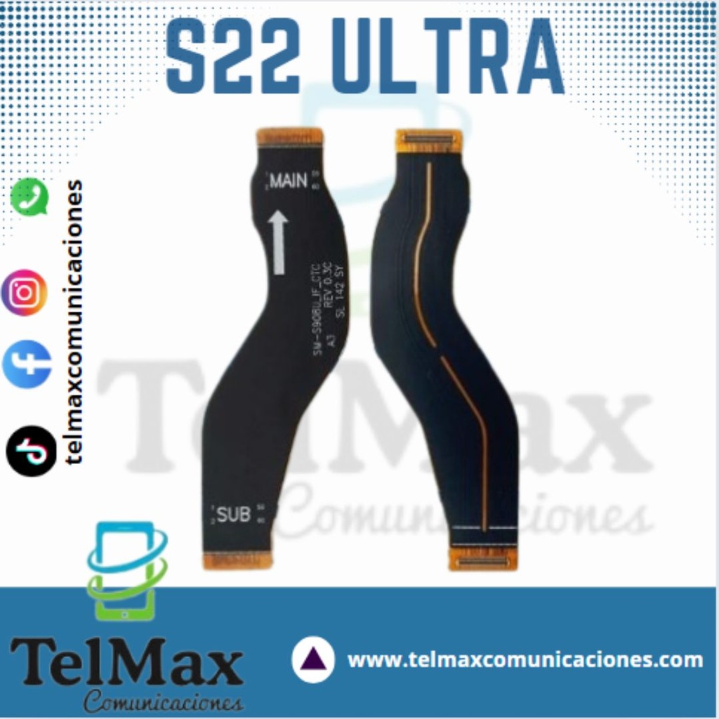FLEX MAIN SAMSUNG S22 ULTRA