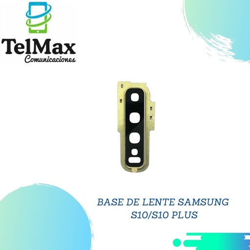BASE DE LENTE SAMSUNG S10/S10 PLUS