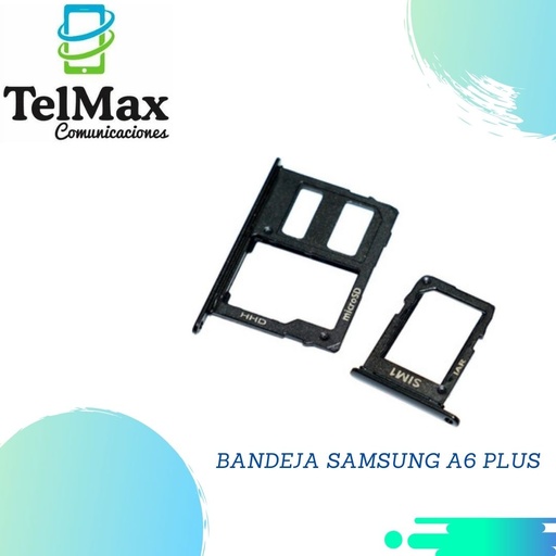 [BDSA6PS] BANDEJA SAMSUNG A6 PLUS