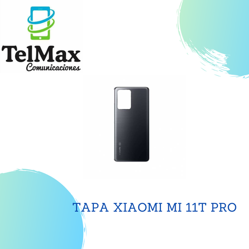 TAPA XIAOMI MI 11T PRO/ MI 11T (S/Lente)