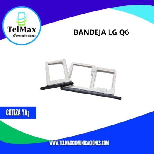[BLGQ6] BANDEJA LG Q6