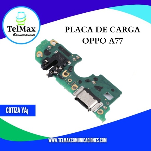 [PCOA77] PLACA DE CARGA OPPO A77