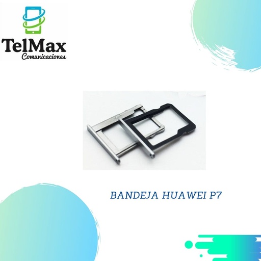 BANDEJA HUAWEI P7
