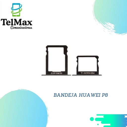 BANDEJA HUAWEI P8